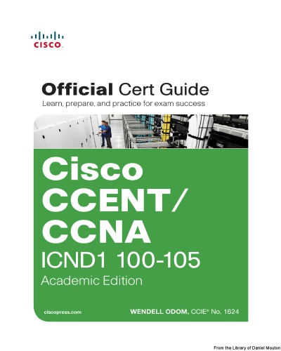 Official Cert Guide Ccentccna Icd1 100105 Academic Edition Wendell Odom