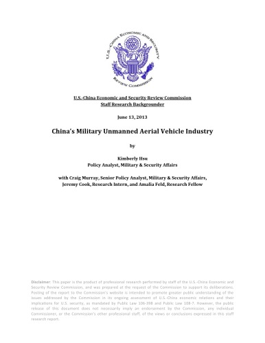 Chinas Military Unmanned Aerial Vehicle Industry Kimberly Hsu Craig Murray Jeremy Cook