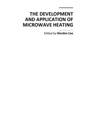 The Development And Application Of Microwave Heating Wenbin Cao