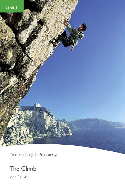 The Climb Pearson English Readers Level 3 2nd John Escott