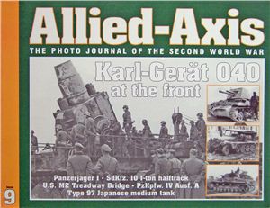 Alliedaxis The Photo Journal Of The Second World Warpart 1 9 1st Edition Patrick Stansell