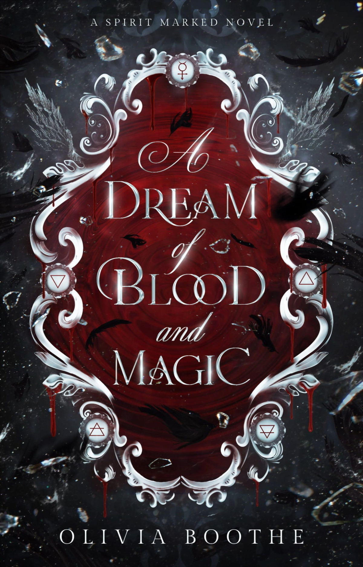 A Dream Of Blood And Magic Fantasy Romance Olivia Boothe