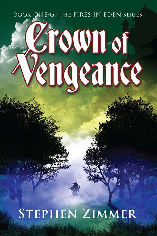 Crown Of Vengeance Fires In Eden Stephen Zimmer