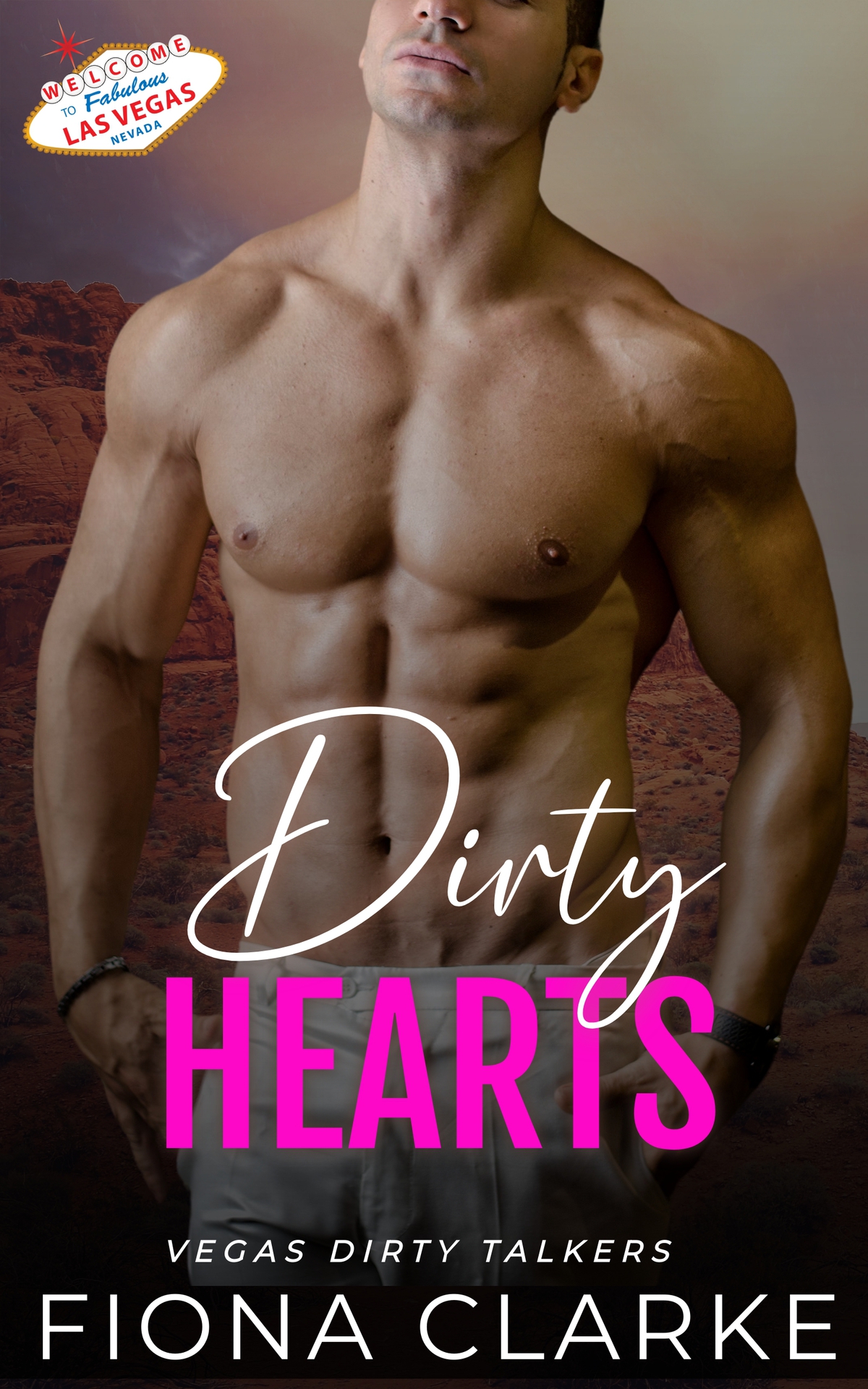 Dirty Hearts A Dads Best Friend Age Gap Romance Vegas Dirty Talkers Book 6 Fiona Clarke