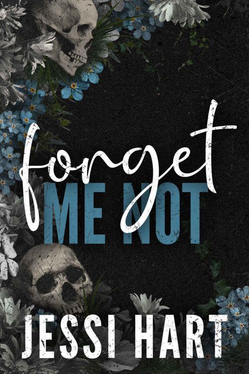 Forget Me Not A Dark Romance Jessi Hart