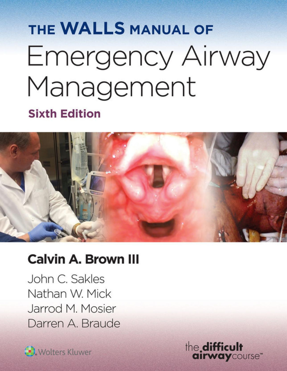 The Walls Manual Of Emergency Airway Management Calvin A Brown