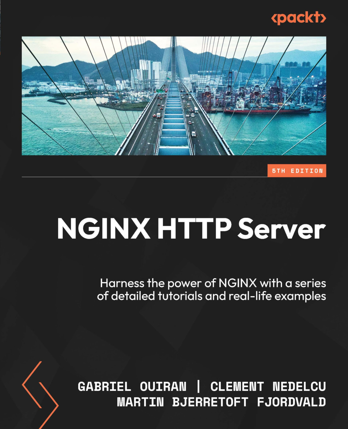 Nginx Http Server Harness The Power Of Nginx With A Series Of Detailed Tutorials And Reallife Examples 5th Edition 5th Gabriel Ouiran