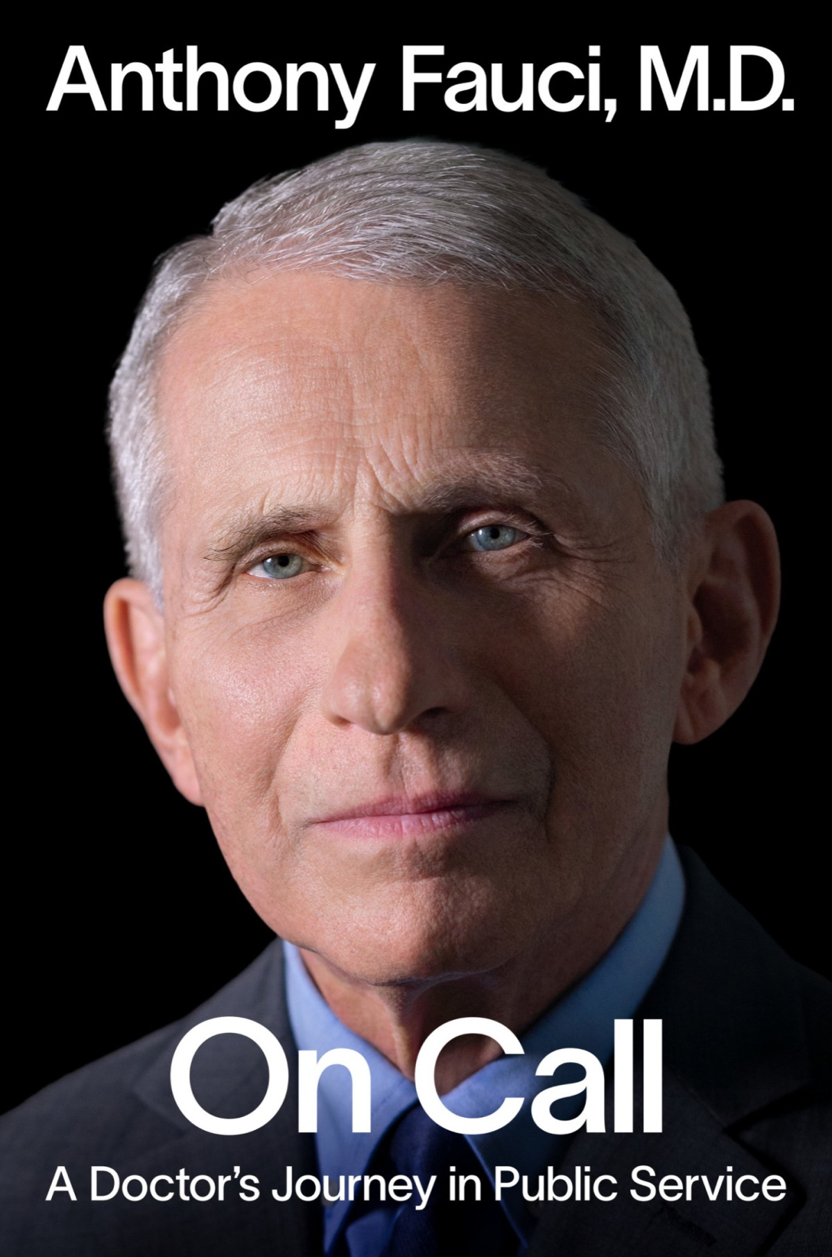 On Call A Doctors Journey In Public Service Md Anthony Fauci