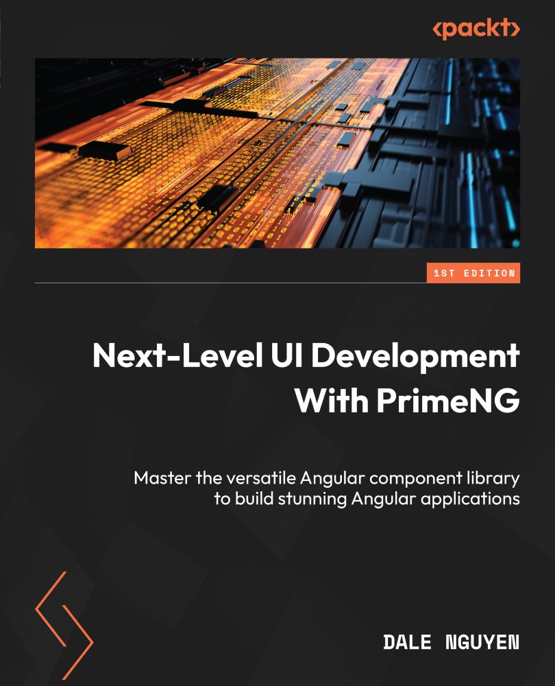 Nextlevel Ui Development With Primeng Dale Nguyen