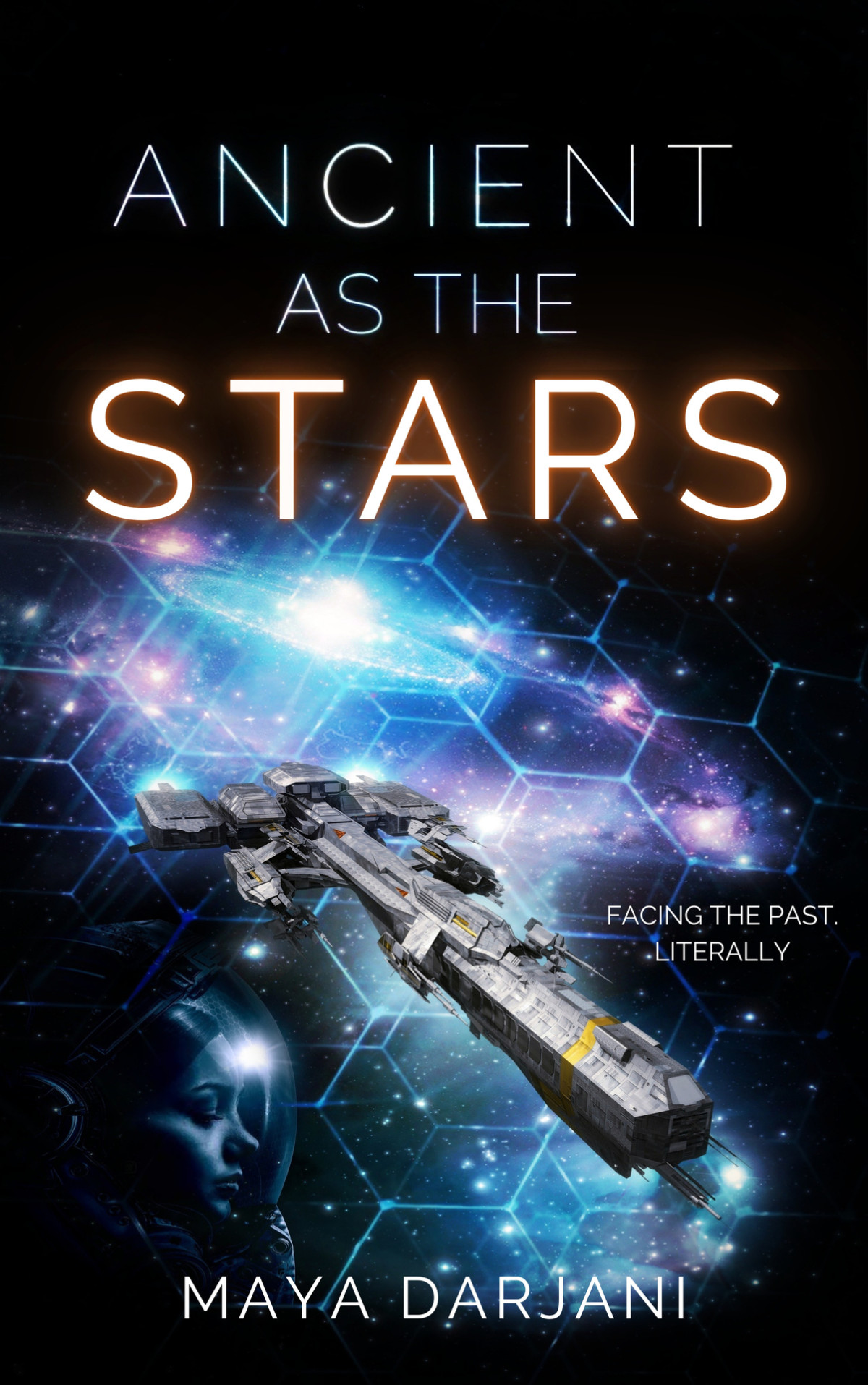 Ancient As The Stars A Space Opera Adventure Broken Union Maya Darjani