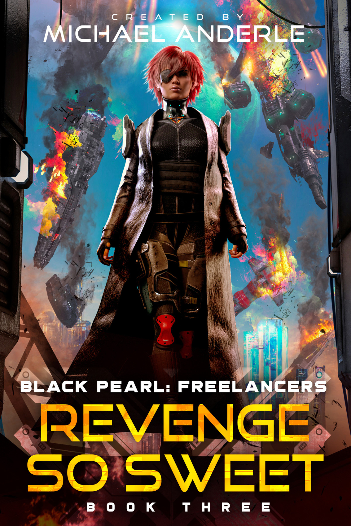 Revenge So Sweet Black Pearl Freelancers Book 3 Michael Anderle