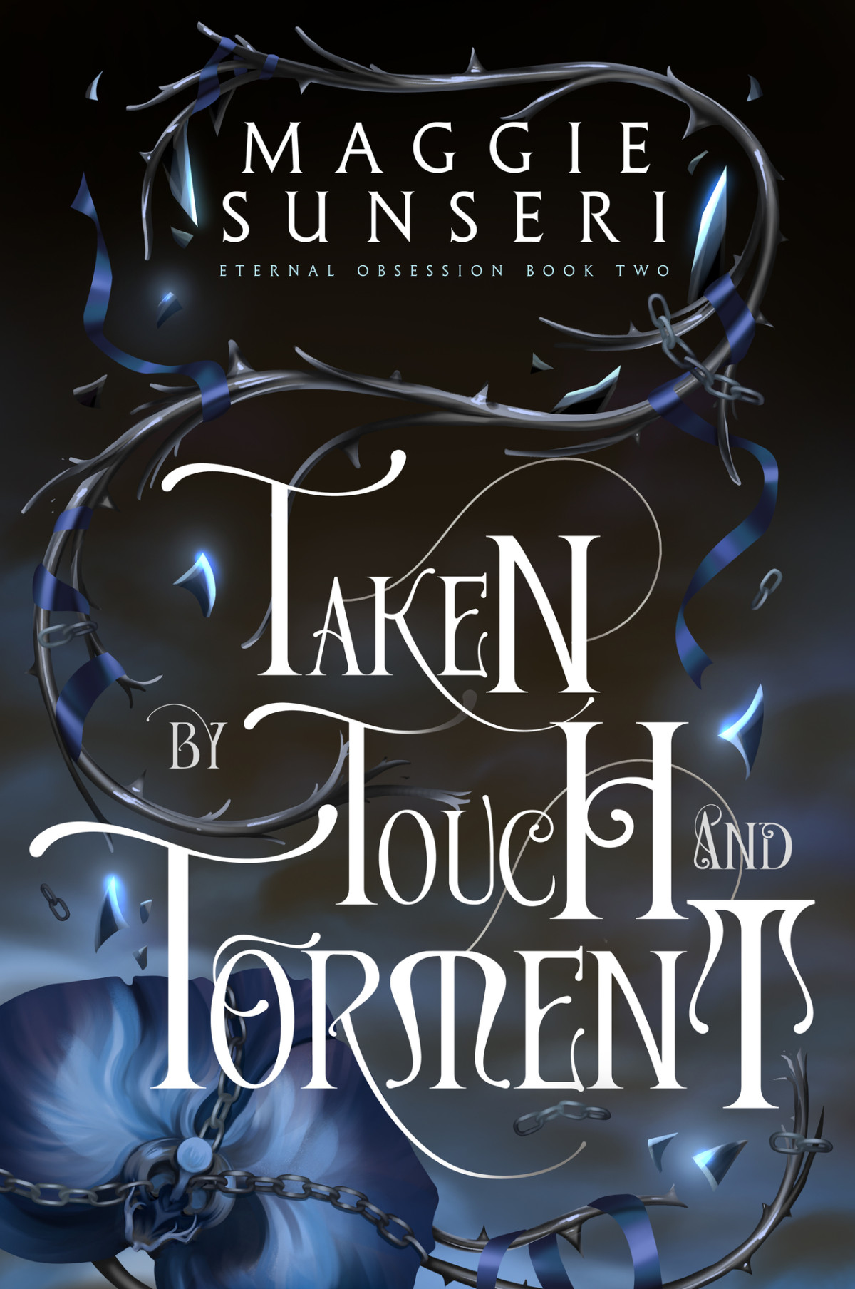 Taken By Touch And Torment Maggie Sunseri