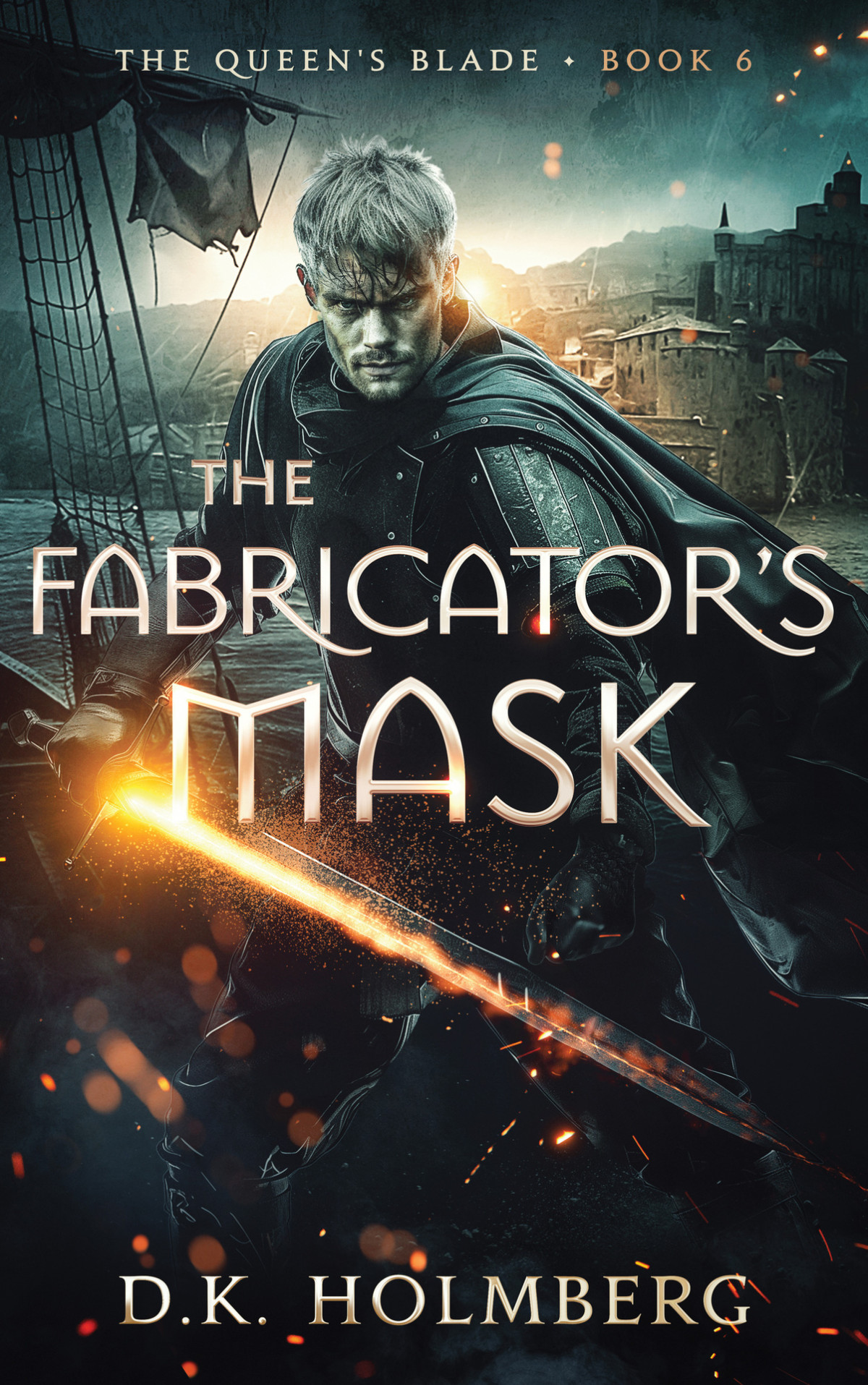The Fabricators Mask The Queens Blade Book 6 Dk Holmberg
