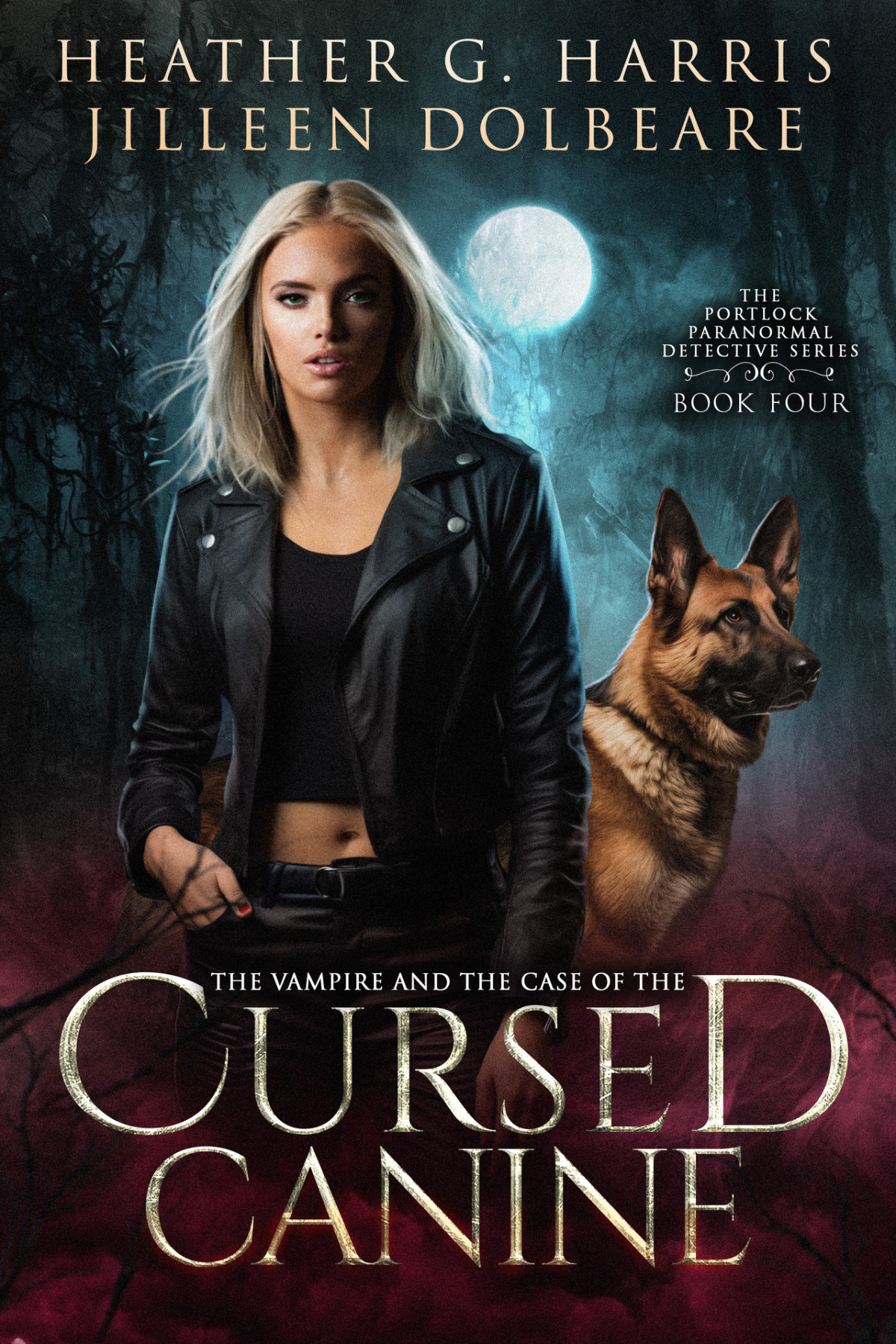 The Vampire And The Case Of The Cursed Canine An Urban Fantasy Novel Heather G Harris Jilleen Dolbeare