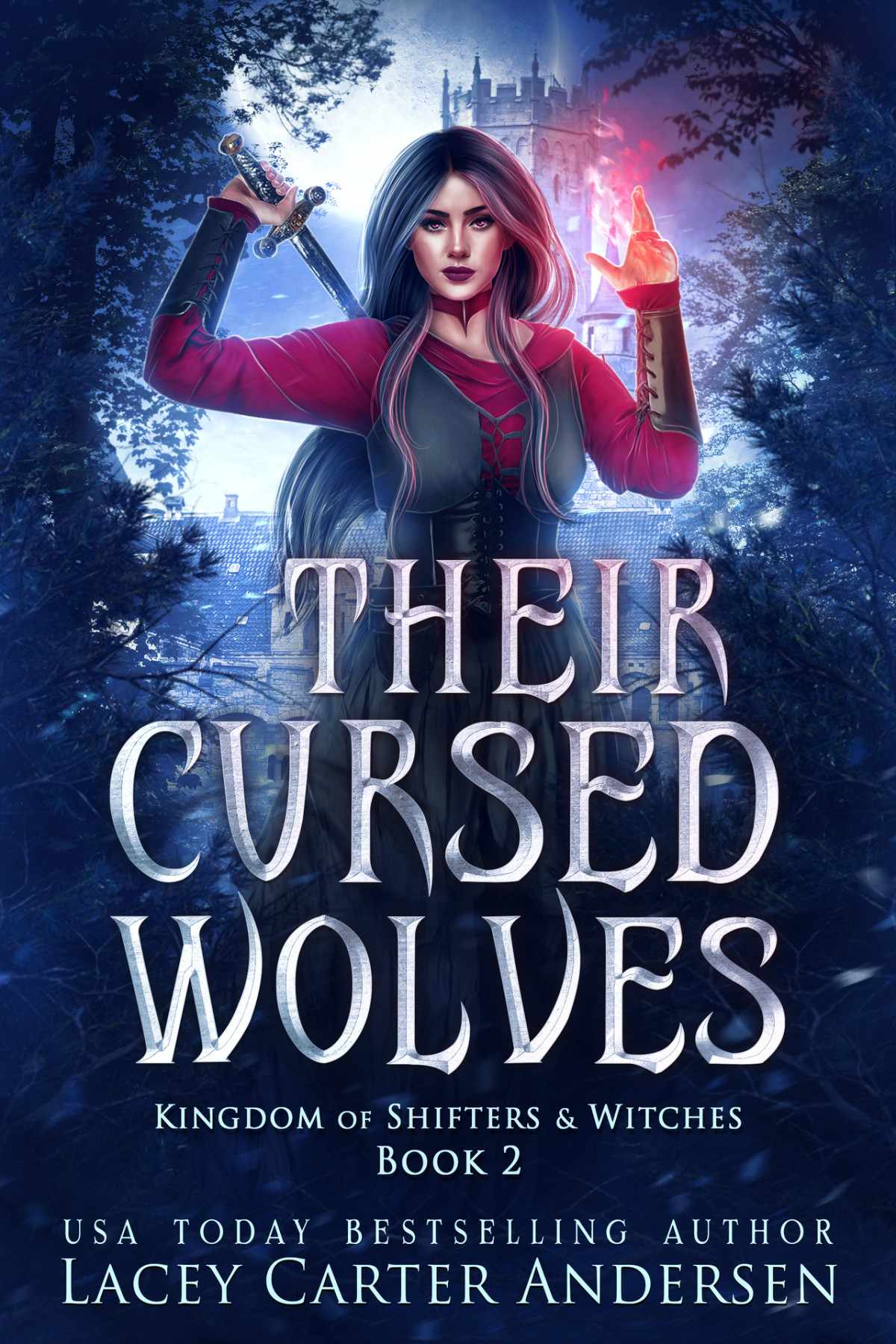 Their Cursed Wolves A Fantasy Reverse Harem Romance Kingdom Of Shifters And Witches Book 2 Lacey Carter Andersen