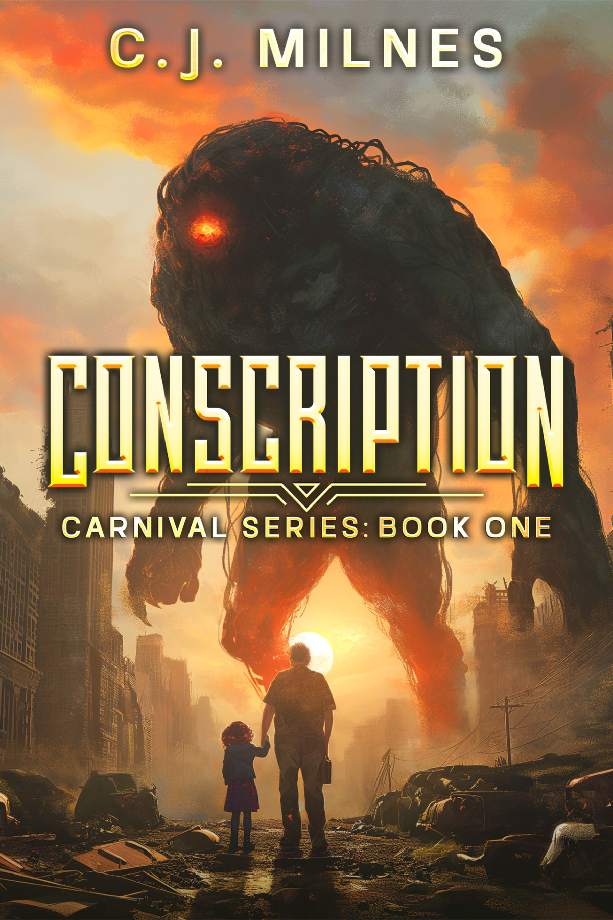 Conscription Carnival Series Book One Cj Milnes