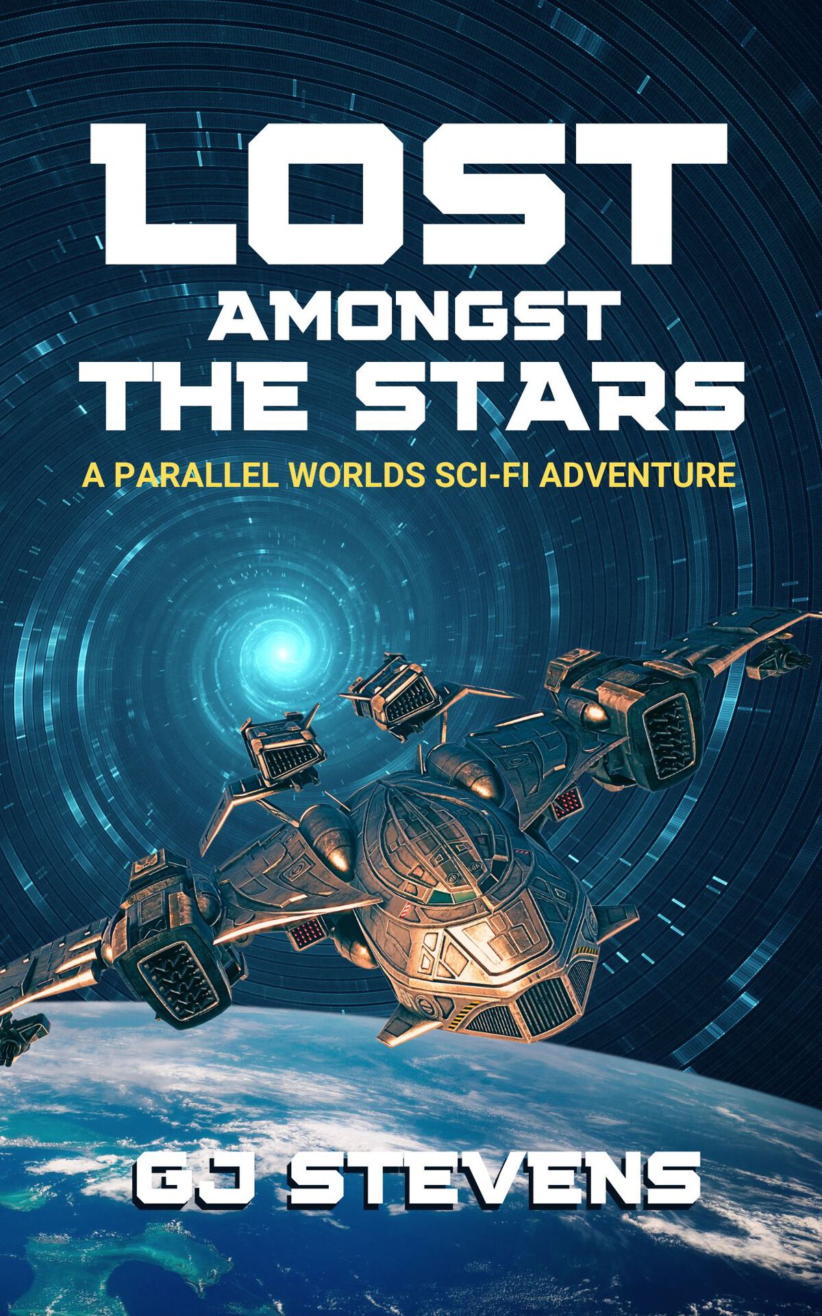 Lost Amongst The Stars A Parallel Worlds Scifi Adventure Gj Stevens