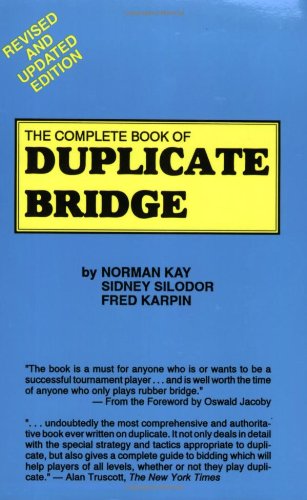 The Complete Book Of Duplicate Bridge Revised Norman Kay Sidney Silodor