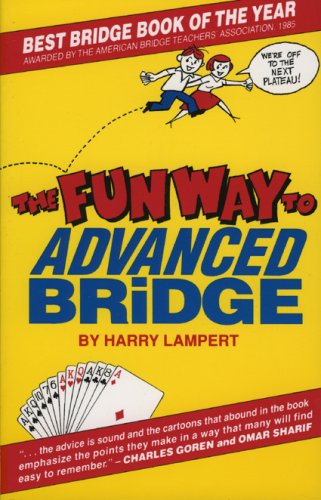 The Fun Way To Advanced Bridge Harry Lampert