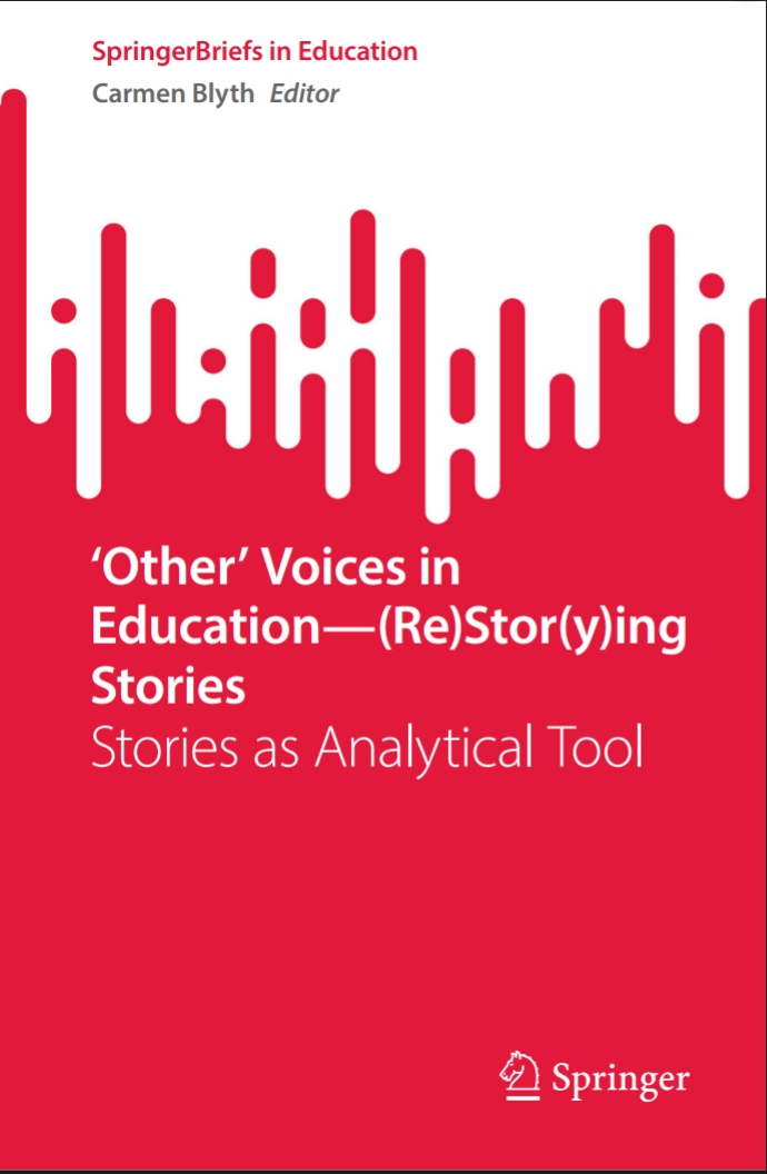 Other Voices In Educationrestorying Stories Stories As Analytical Tool Carmen Blyth