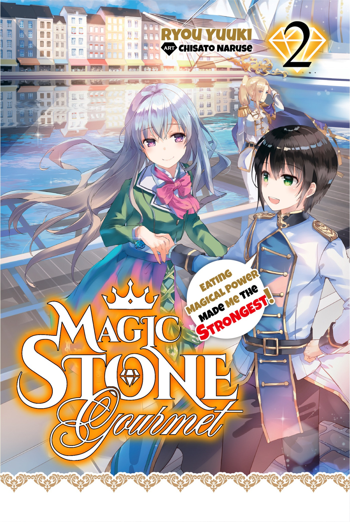 Magic Stone Gourmet Eating Magical Power Made Me The Strongest Volume 2 Chisato Naruse Piyo Coop Bicknell Ryou Yuuki