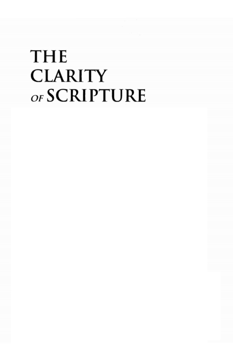 The Clarity Of Scripture History Theology Contemporary Literary Studies 2nd Edition James Callahan