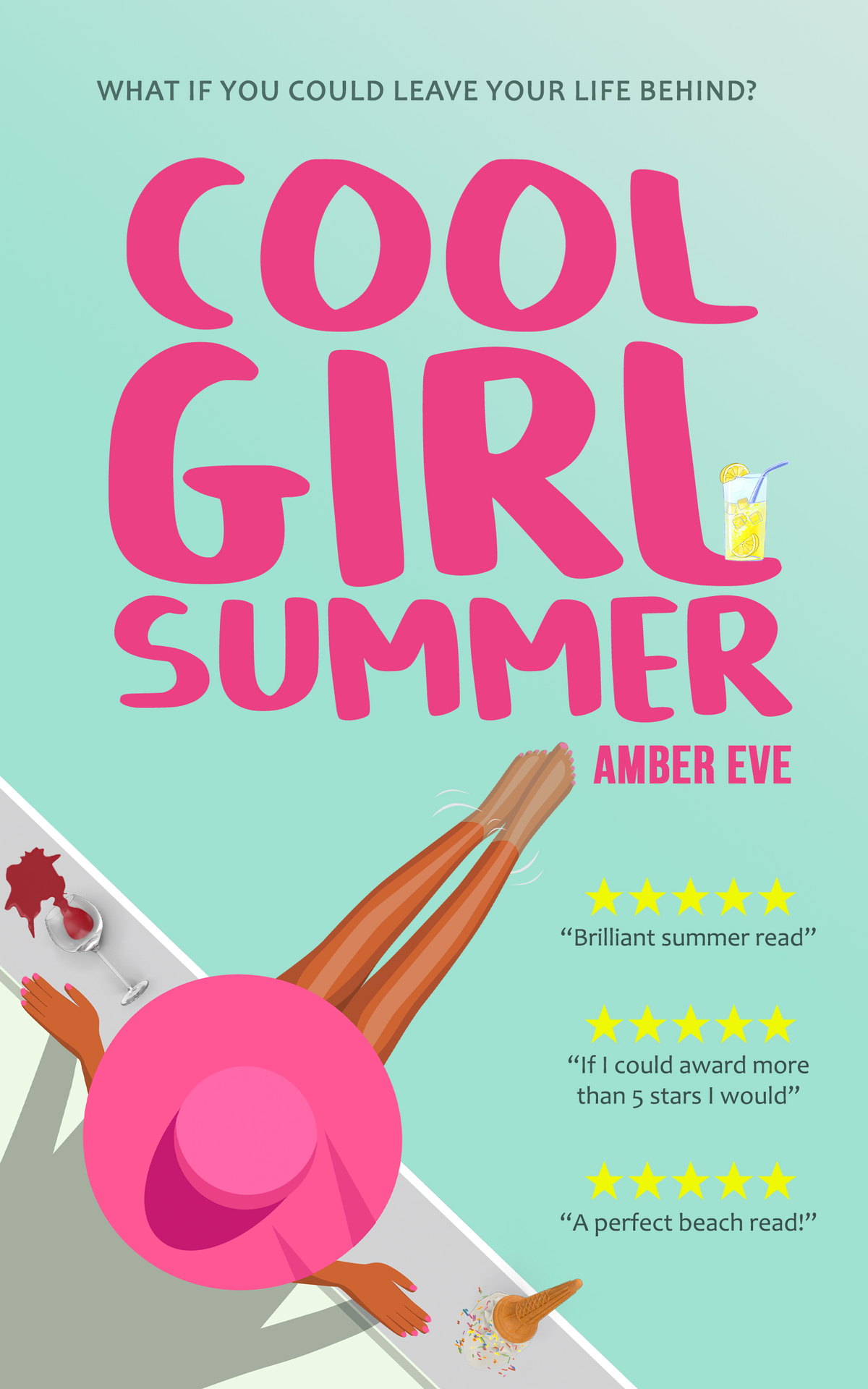 Cool Girl Summer Summer Beach Read 2024 Romantic Comedy Amber Eve