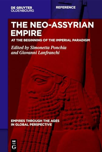 The Neoassyrian Empire Simonetta Ponchia Giovanni Lanfranchi