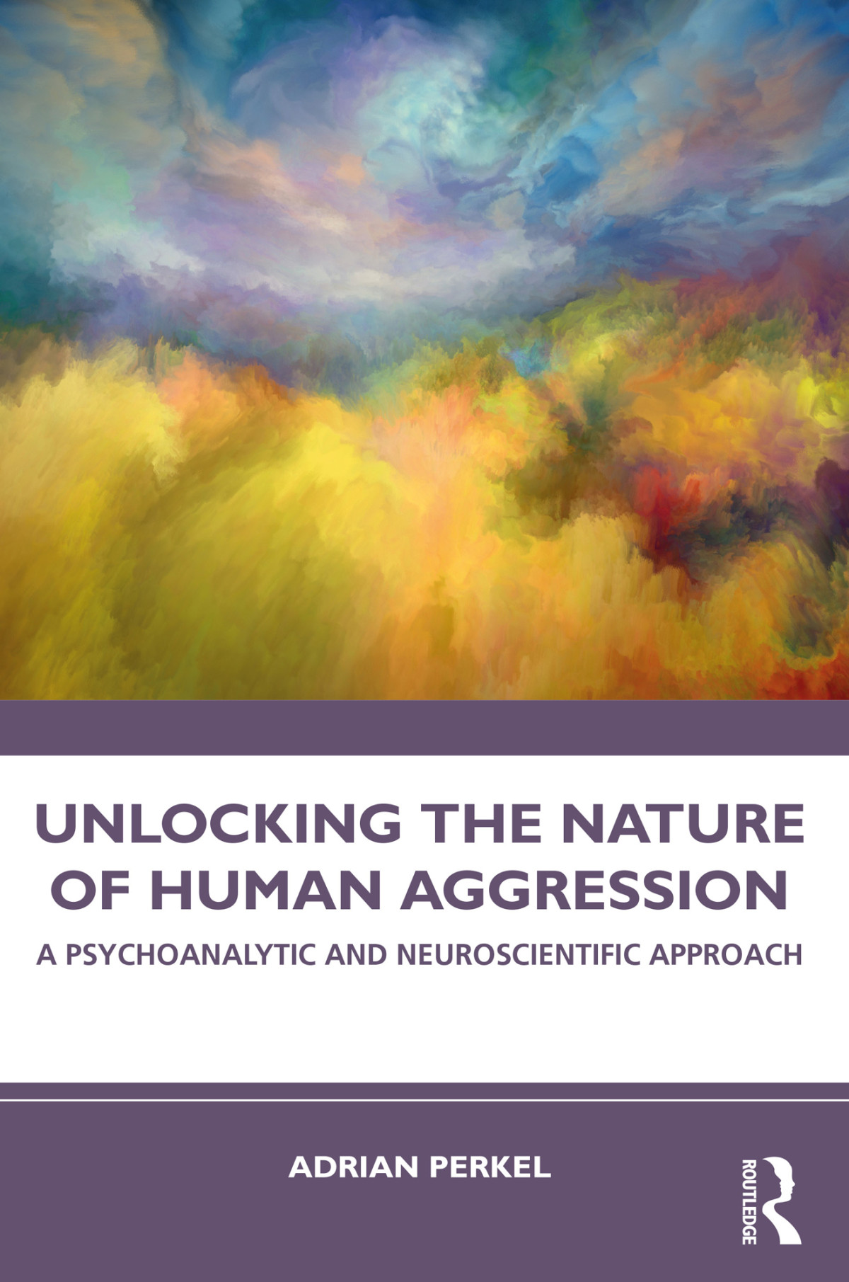 Unlocking The Nature Of Human Aggression Adrian Perkel