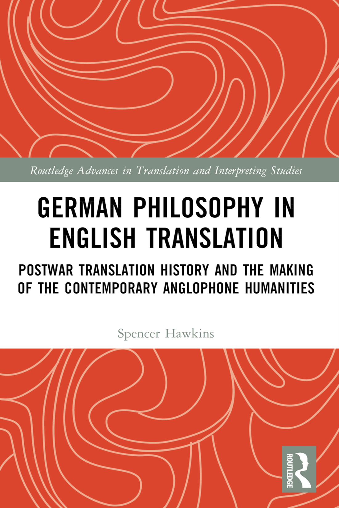 German Philosophy In English Translation Spencer Hawkins
