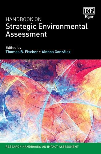 Handbook On Strategic Environmental Assessment Thomas B Fischer