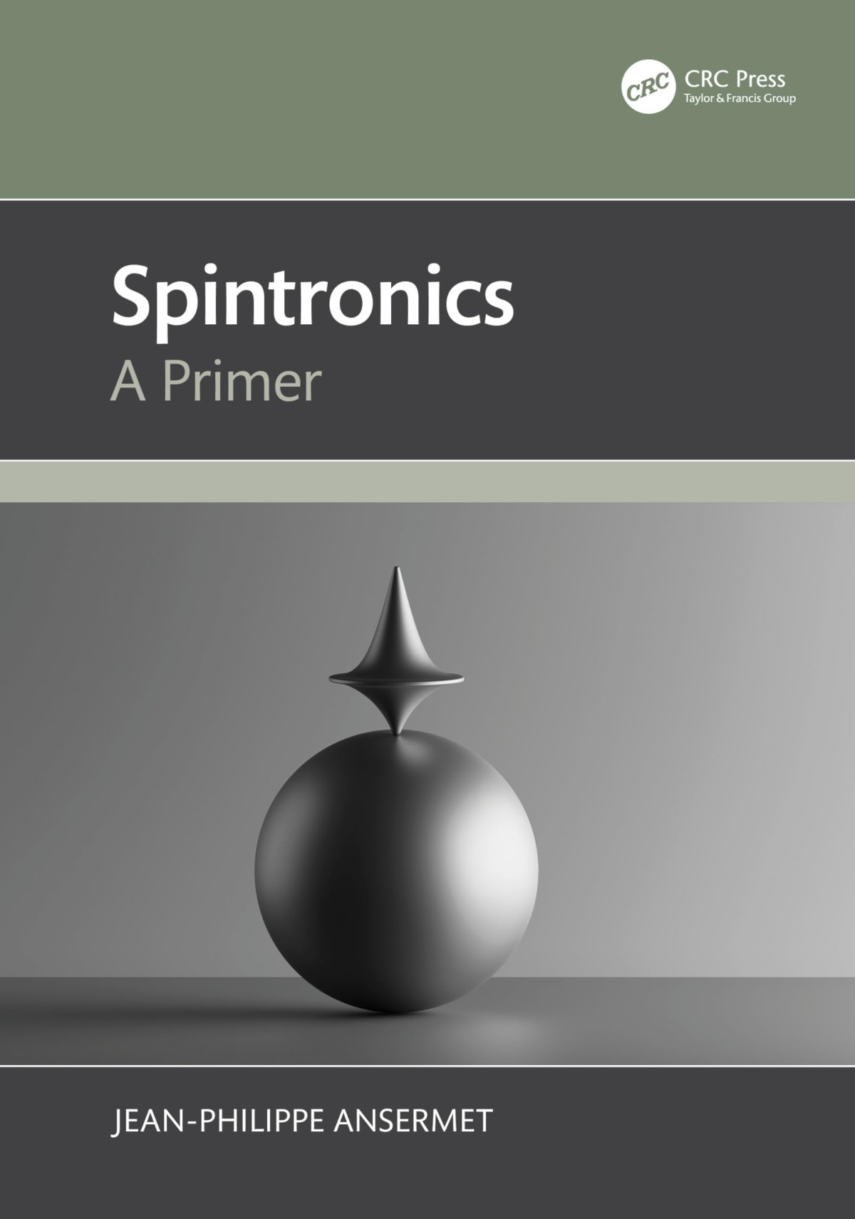 Spintronics A Primer 1st Edition Jeanphilippe Ansermet
