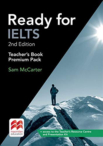 Ready For Ielts 2nd Edition Teachers Book Premium Pack 2nd Edition Sam Mccarter