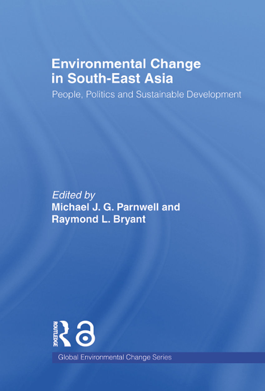 Environmental Change In Southeast Asia Global Environmental Change Raymond Bryant Michael Parnwell