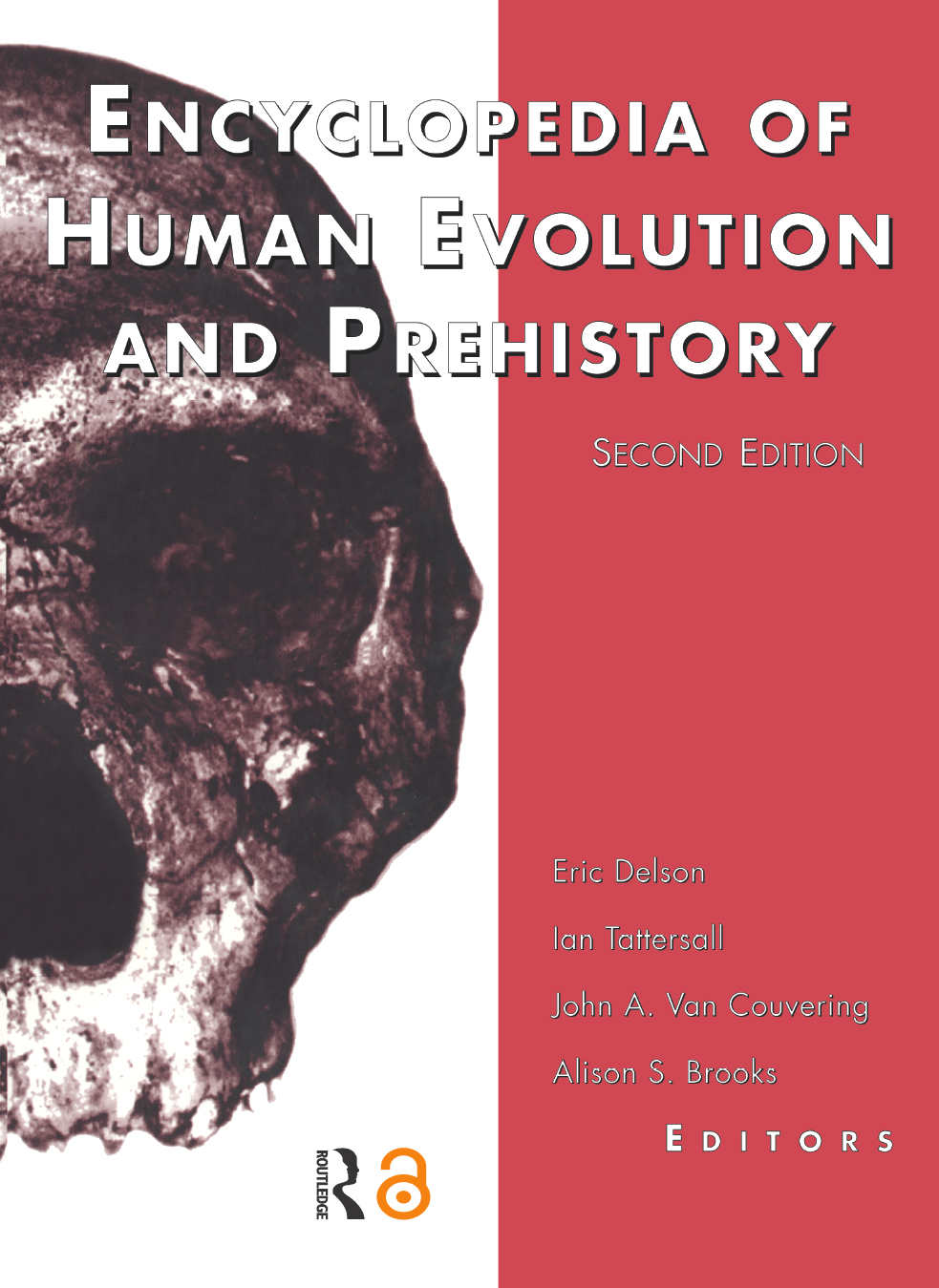 Encyclopedia Of Human Evolution And Prehistory 1845 Garland Reference Library Of The Humanities Eric Delson