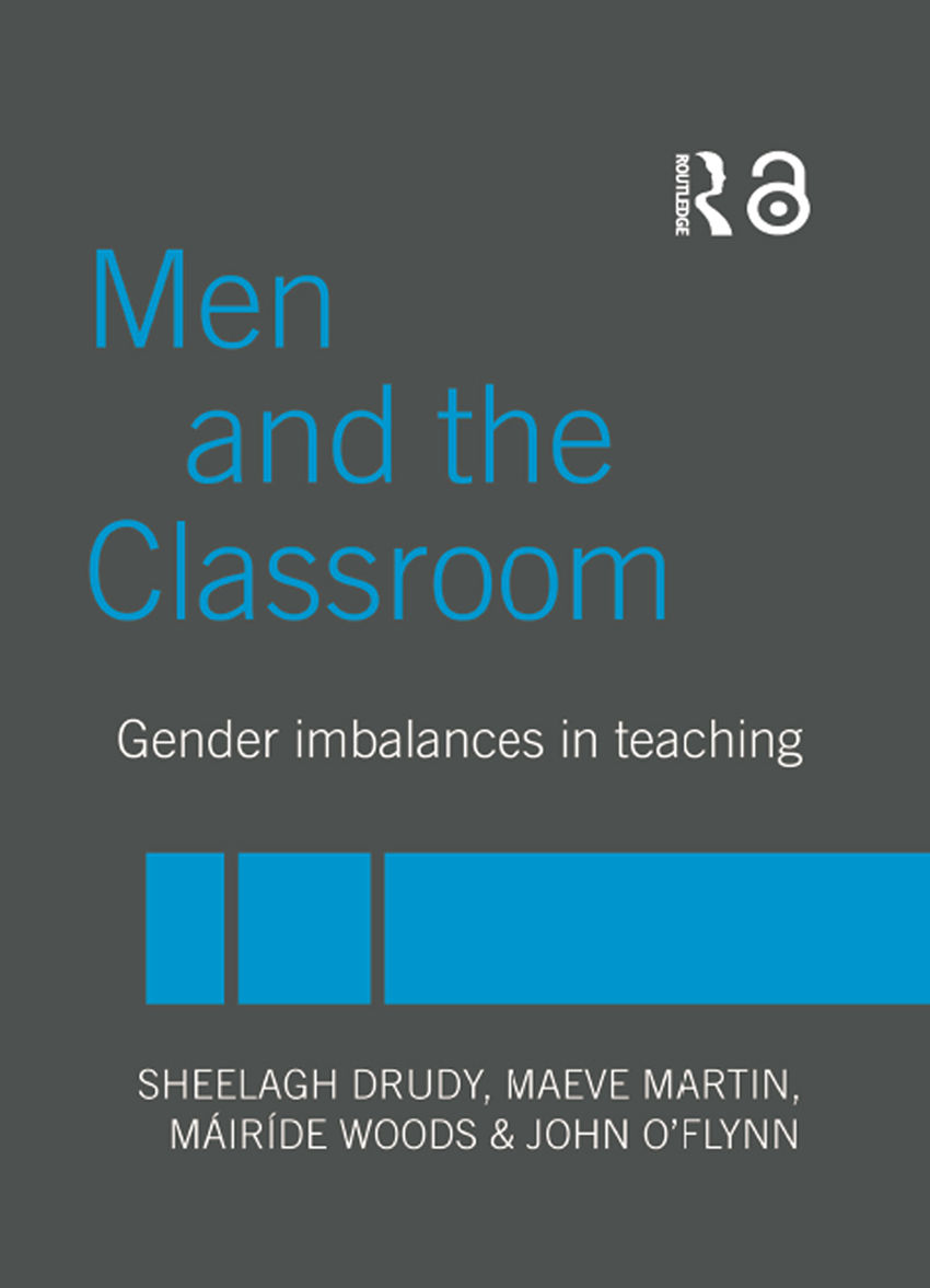Men And The Classroom Sheelagh Drudy Maeve Martin Mirde Woods John Oflynn