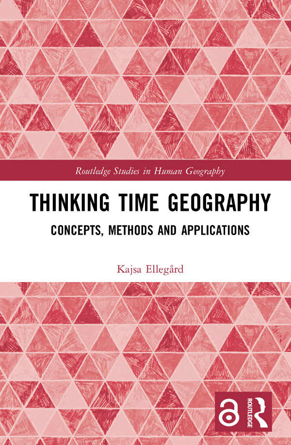 Thinking Time Geography Routledge Studies In Human Geography Kajsa Ellegrd