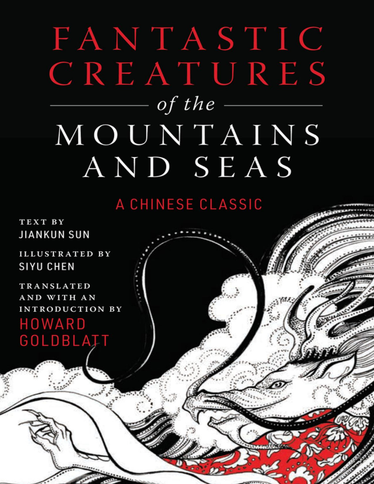 Fantastic Creatures Of The Mountains And Seas A Chinese Classic Anonymous Jiankun Sun