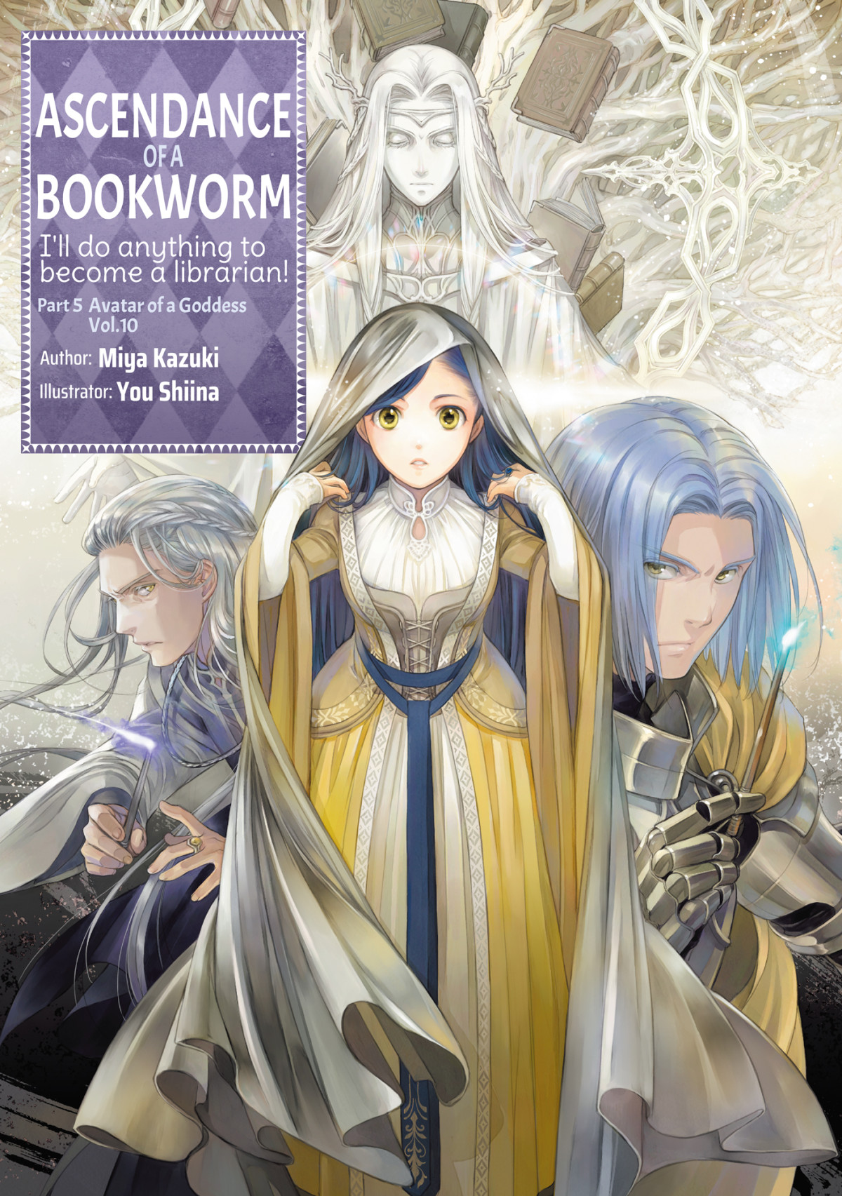 Ascendance Of A Bookworm Part 5 Avatar Of A Goddess Volume 10 Miya Kazuki