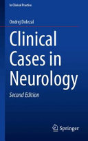 Clinical Cases In Neurology In Clinical Practice 2e July 29 20243031582969springer Ondrej Dolezal