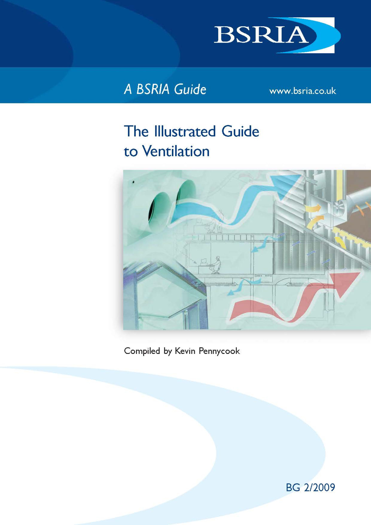Bsria Guide Bg 22009 Illustrated Guide To Ventilation Kevin Pennycook