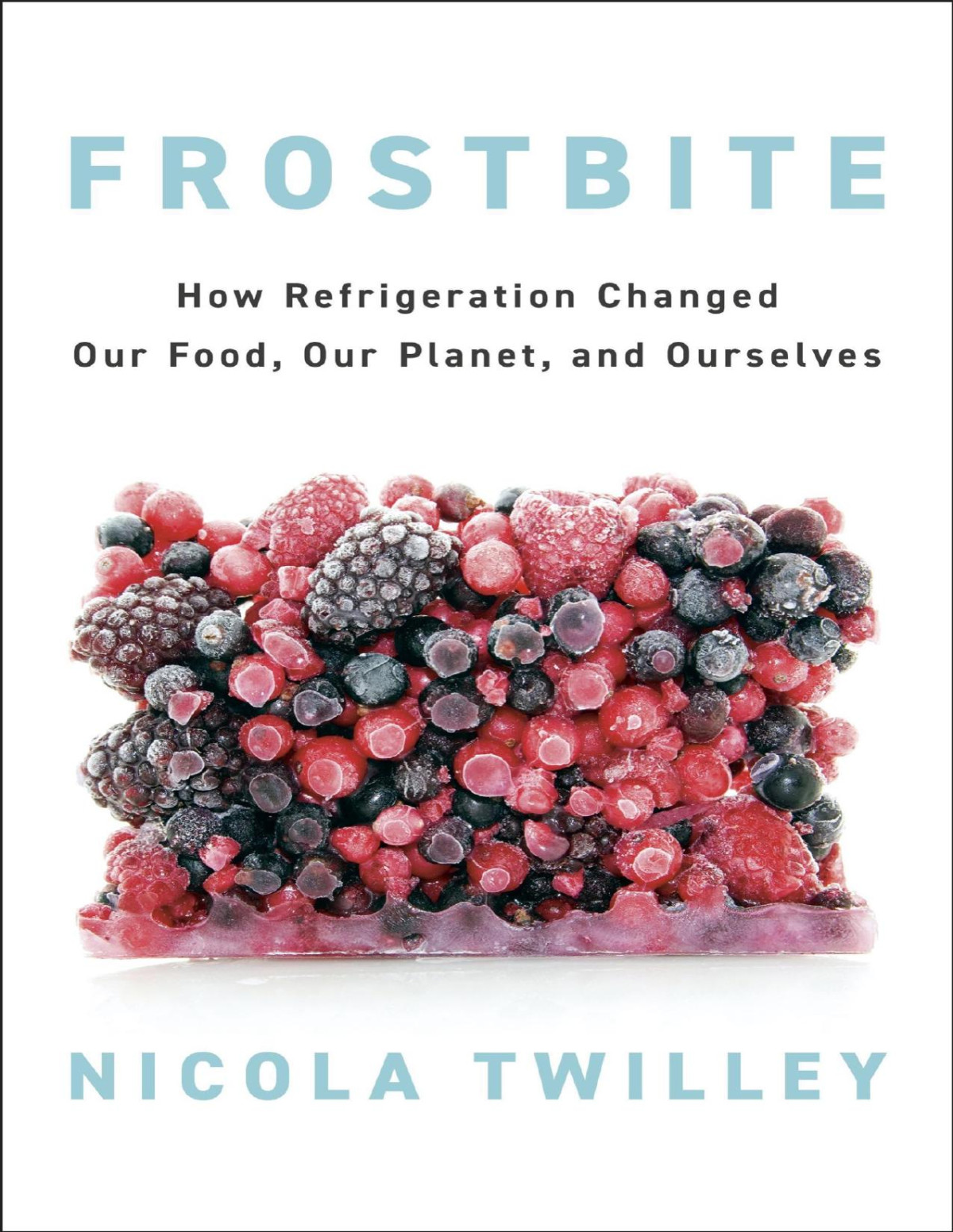 Frostbite 5th Edition Nicola Twilley