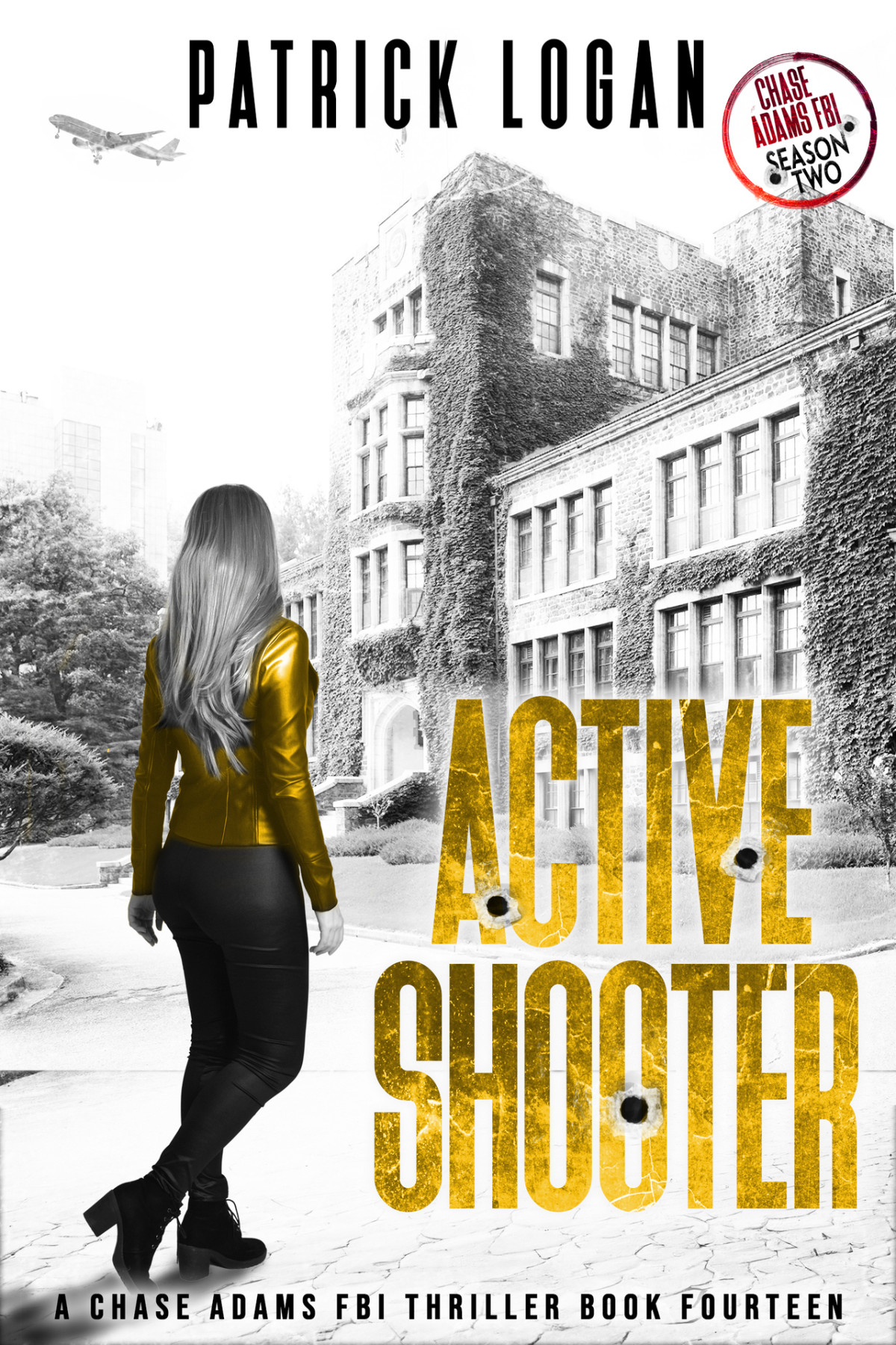 Active Shooter Chase Adams Season Two Patrick Logan