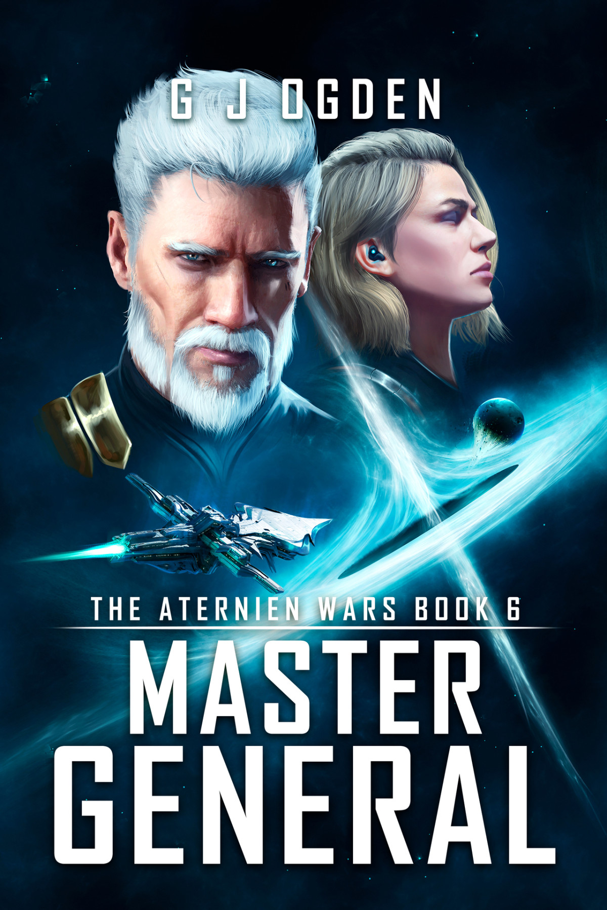 Master General The Aternien Wars Book 6 G J Ogden