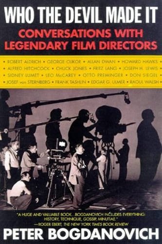 Who The Devil Made It Peter Bogdanovich