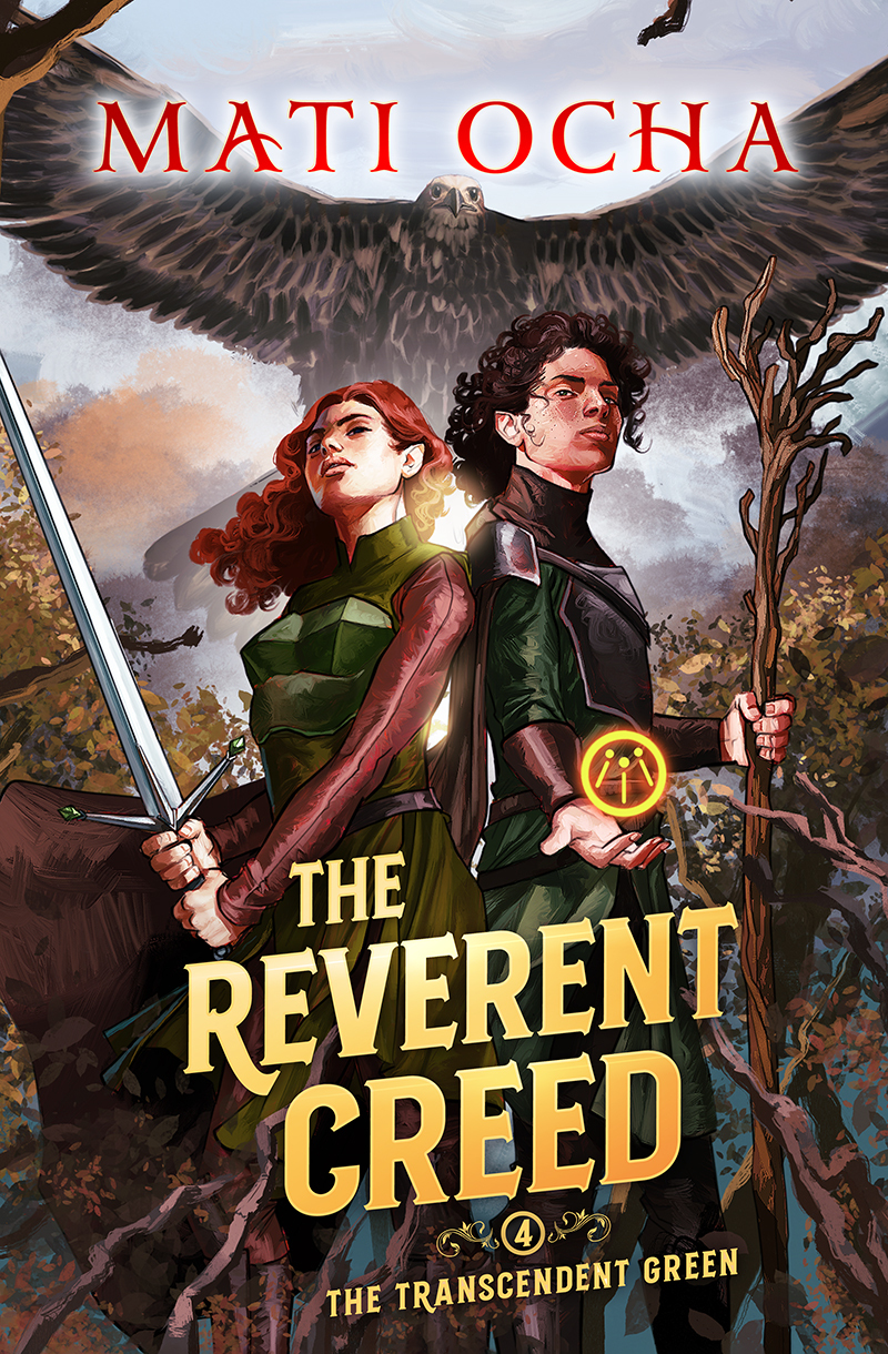 The Reverent Creed A Litrpg Adventure The Transcendent Green Book 4 Mati Ocha