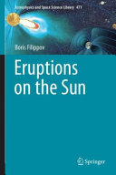 Eruptions On The Sun Boris Filippov