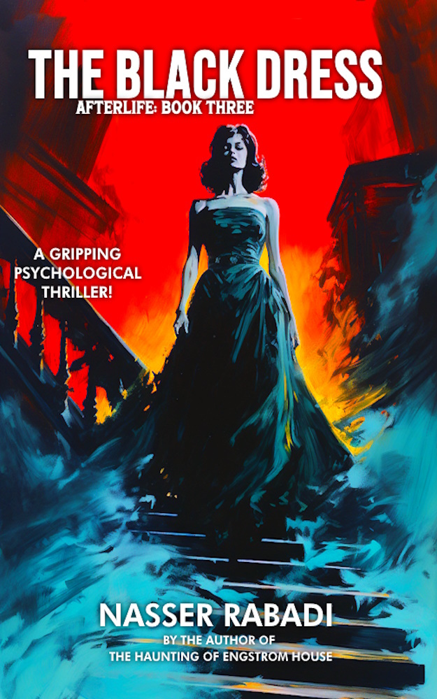 The Black Dress A Gripping Psychological Thriller Novel Set In Hollywood Afterlife Book 3 Rabadi