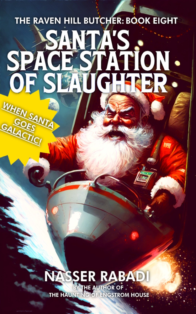 Santas Space Station Of Slaughter Nasser Rabadi