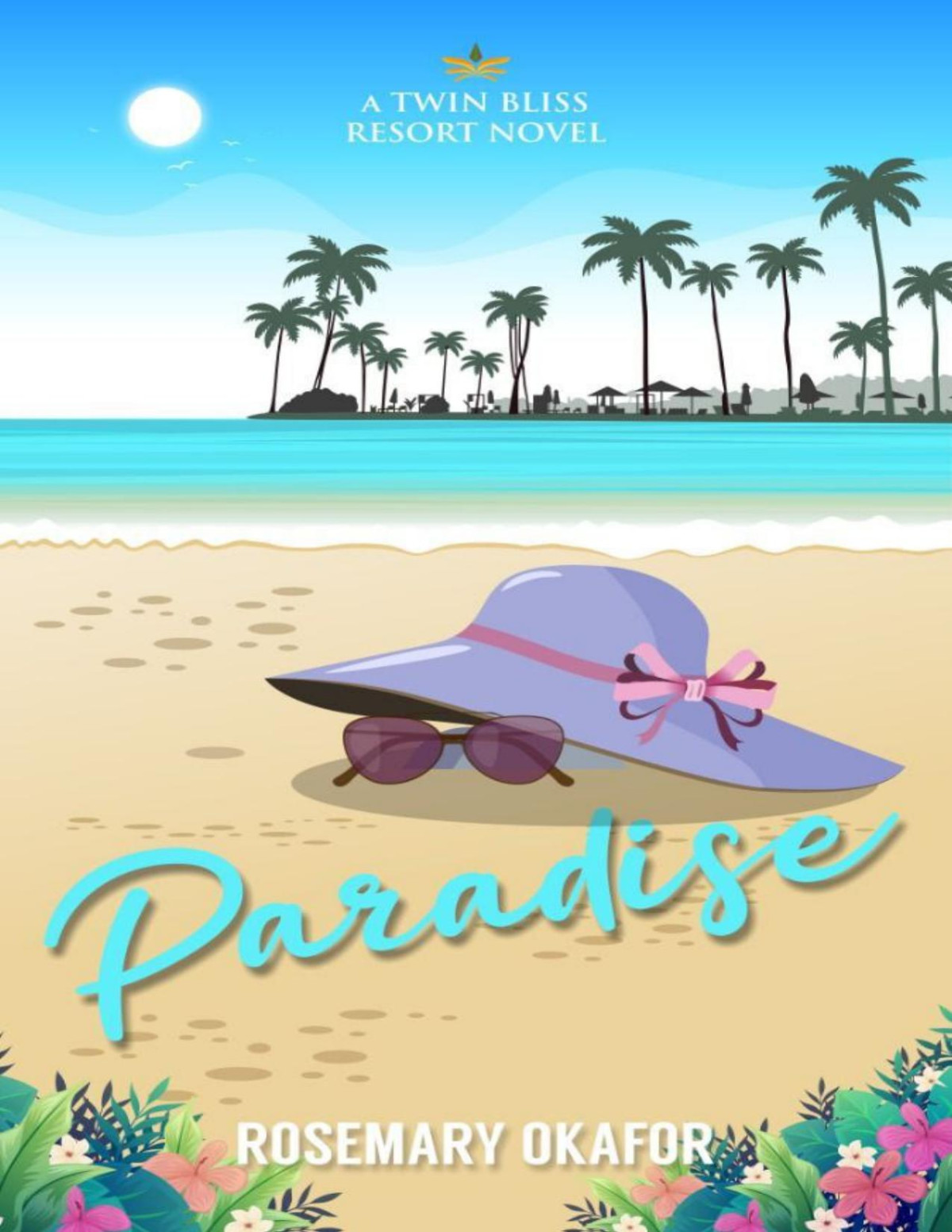 Paradise A Twin Bliss Resort Novel Okafor Rosemary